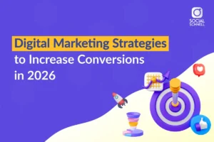 Digital Marketing Strategies to Increase Conversions in 2026