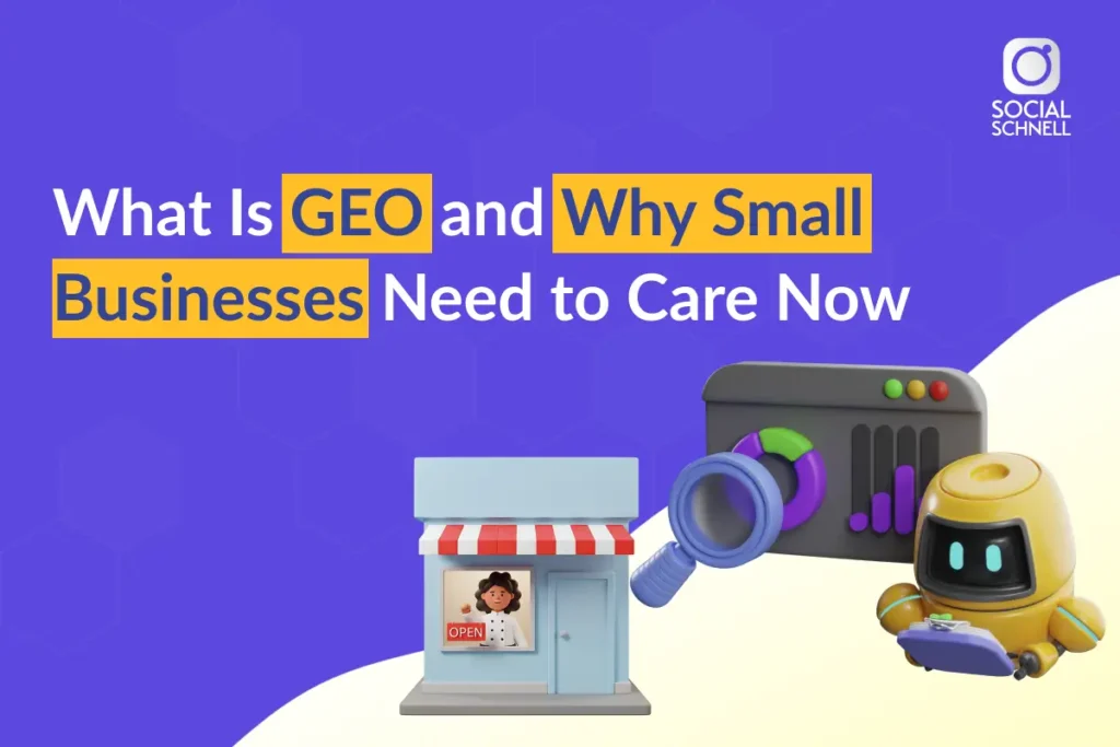 What Is GEO and Why Small Businesses Need to Care Now
