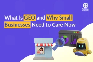 What Is GEO and Why Small Businesses Need to Care Now