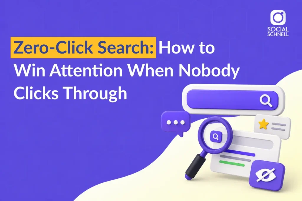 Zero-Click Search: How to Win When Nobody Clicks
