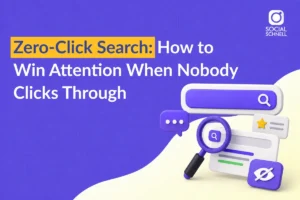 Zero-Click Search: How to Win When Nobody Clicks
