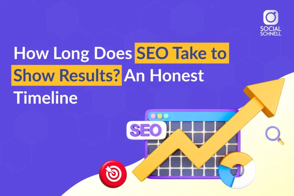 How Long Does SEO Take? An Honest Month-by-Month Timeline
