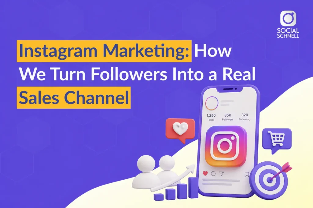 Instagram Marketing: Turn Followers Into Sales | Social Schnell