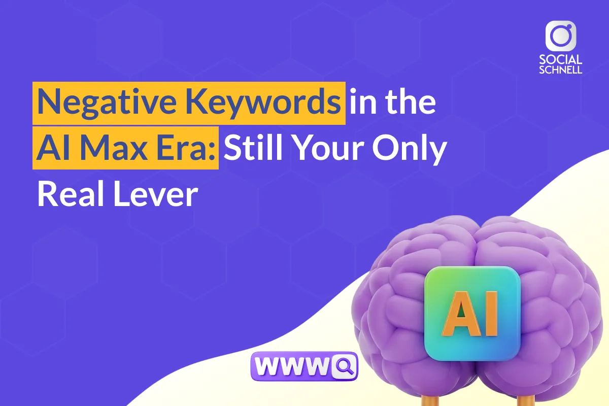 Negative Keywords in AI Max: Still Your Only Real Lever