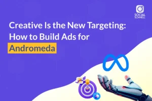 Meta Andromeda: Why Creative Is the New Targeting in 2026